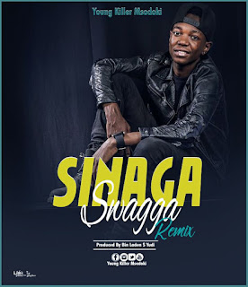 Audio: Young Killer – Sinaga Swagga Remix (Mp3 Download) - KibaBoy