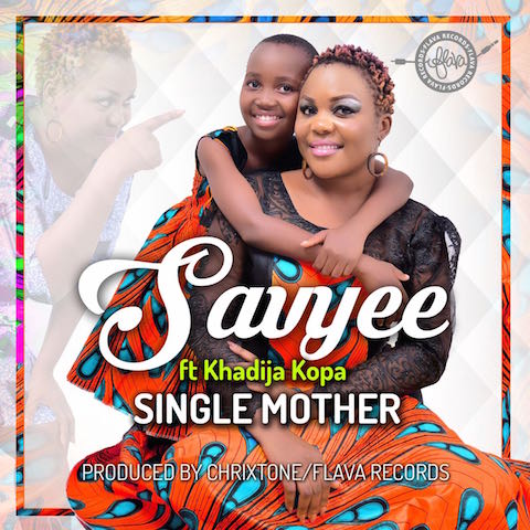 Audio: Savyee ft Khadija Kopa - Single Mother (Mp3 Download) - KibaBoy