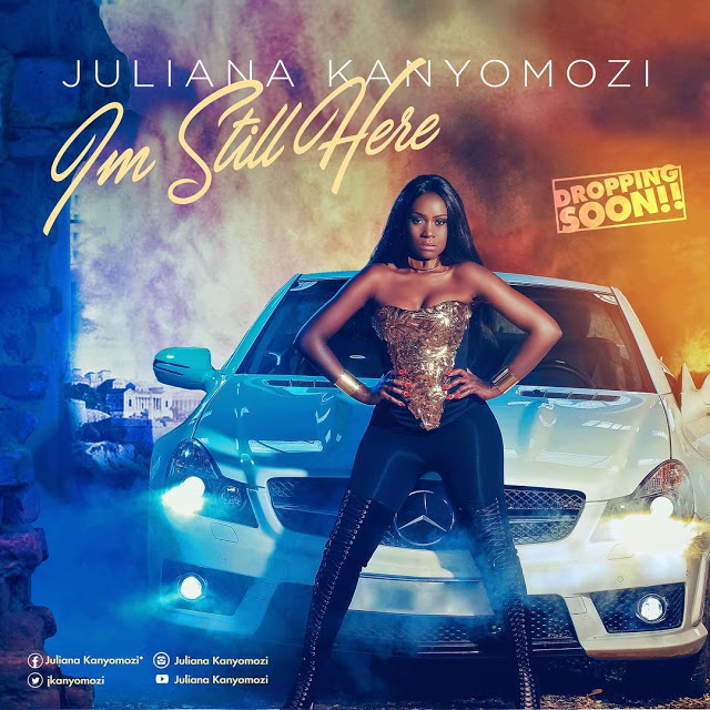 Audio: Juliana Kanyomozi - I'm Still Here (Mp3 Download) - KibaBoy