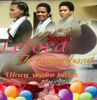 Audio: Leford Ft Sayuni Band – Ukuu Wako Baba (Mp3 Download) - KibaBoy