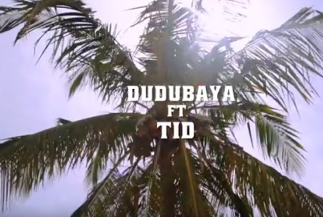 VIDEO: Dudubaya Ft T.I.D - Inuka (Mp4 Download) - KibaBoy