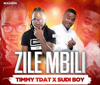 Audio: Timmy Tdat Ft. Sudi Boy – Zile Mbili (Mp3 Download) - KibaBoy