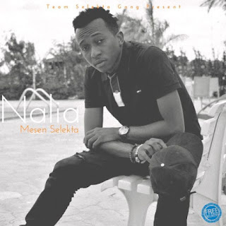 Audio: Mesen Selekta Ft. Dogo Nigga - Nalia Mama (Mp3 Download) - KibaBoy