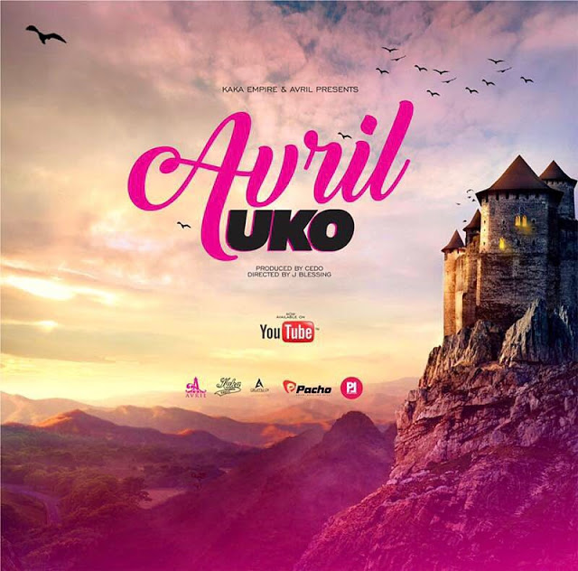 Audio: Avril - UKO (Mp3 Download) - KibaBoy