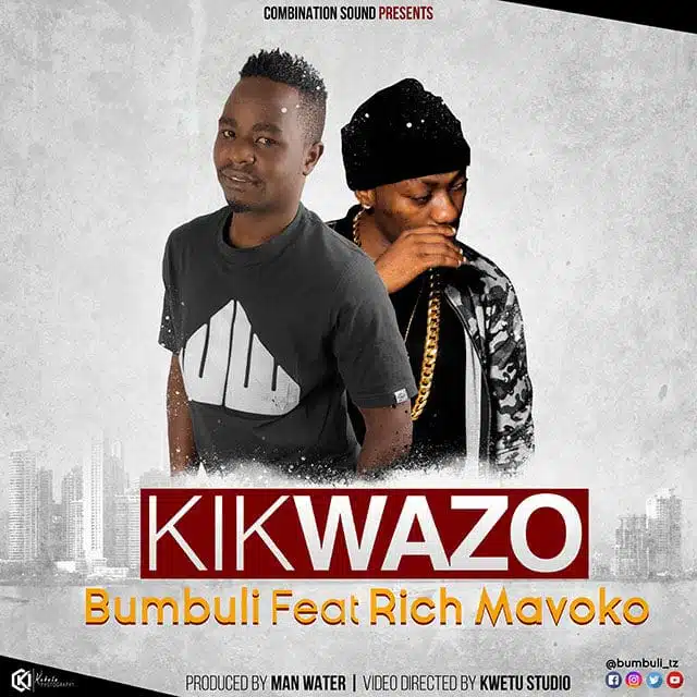Audio: Bumbuli Ft Rich Mavoko - Kikwazo (Mp3 Download)
