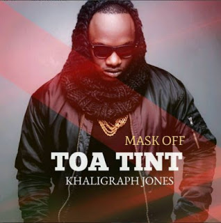 Audio: Khaligraph Jones - Toa Tint (Mask Off) (Mp3 Download) - KibaBoy