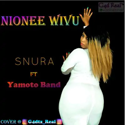 Audio: Snura Ft Yamoto Band - Nionee Wivu (Mp3 Download)