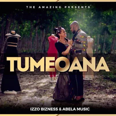 Audio: Izzo Bizness & Abela Music - Tumeoana (Mp3 Download)