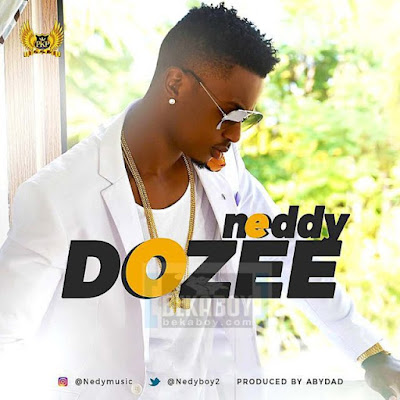 Audio: Nedy Music - Dozee (Mp3 Download) - KibaBoy