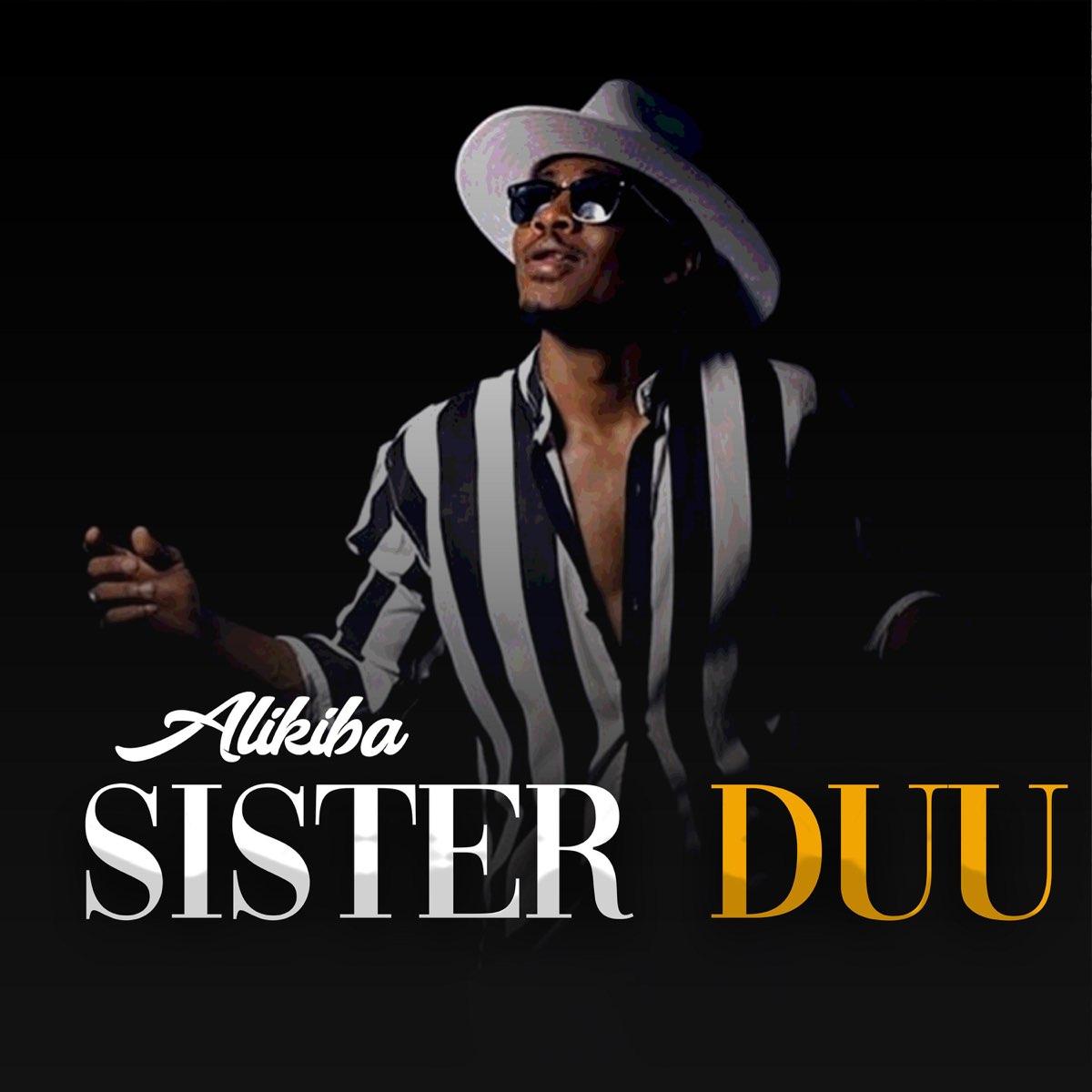 AUDIO | Alikiba Ft Cabo Snoop - Sister Duu (Mp3 Download) - KibaBoy