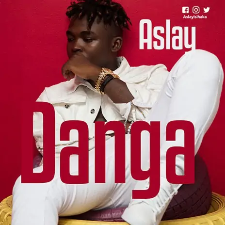 Audio: Aslay Ft Shirko - Danga (Mp3 Download)