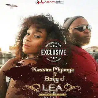 Audio: Kassim Mganga ft Baby J – LEA (Mp3 Download)