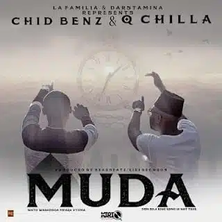 Audio: Chidi Benz ft. Q Chillah - Muda (Mp3 Download)