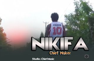 Chief2BMaker2Bnikifa