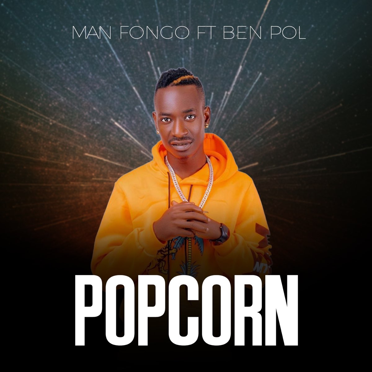 Audio: Man Fongo Ft Ben Pol - Popcorn (Mp3 Download) - KibaBoy