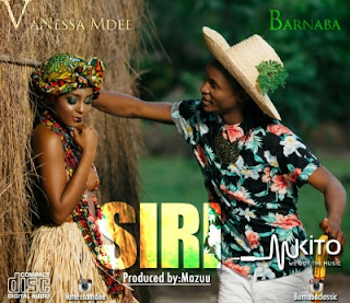 Audio: Barnaba ft. Vanessa Mdee - Siri (Mp3 Download) - KibaBoy