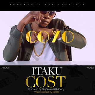 Audio: Coyo – Itakucost (Mp3 Download) - KibaBoy