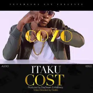 Audio: Coyo – Itakucost (Mp3 Download)