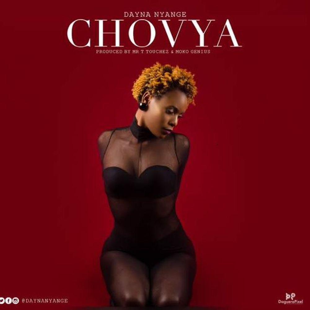 Audio: Dayna Nyange - Chovya (Mp3 Download) - KibaBoy