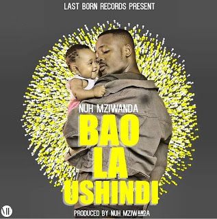 Nuh Mziwanda - Bao La Ushind