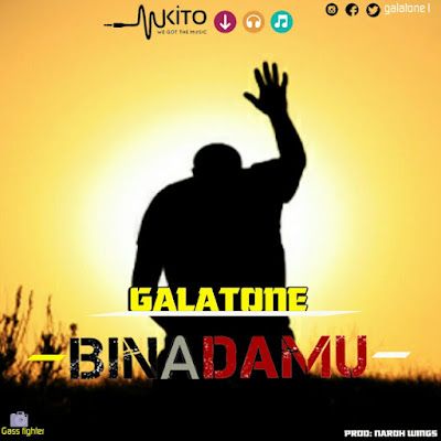 Galatone - Binadamu official djmwanga.com