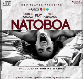 Chihi chdala Ft Nuh mziwanda Natoboa