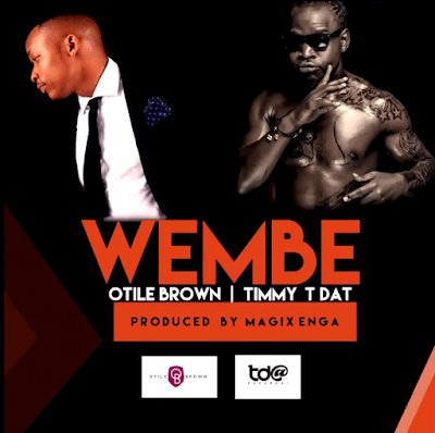 Timmy TDat Ft. Otile Brown - Wembe