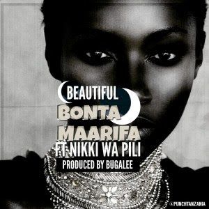 Bonta Ft Nikki wa Pili - Beautifull