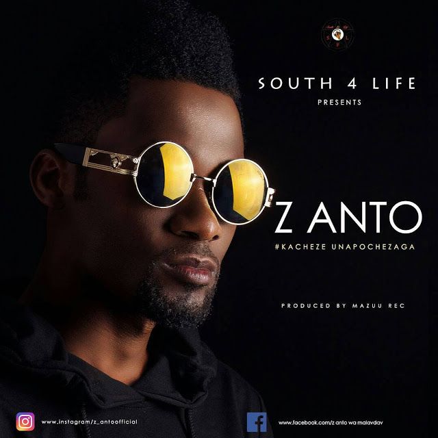 Z Anto - Kacheze Unapochezaga