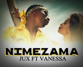 Jux Ft Vanessa-Nimezama