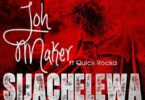 Audio: Joh Maker ft Quick Rocka - Sijachelewa (Mp3 Download) - KibaBoy