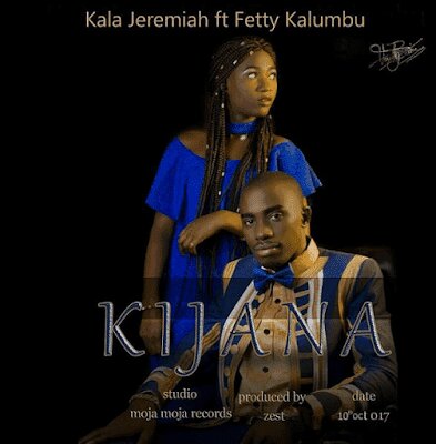 Audio: Kala Jeremiah Ft Fetty Kalumbu – Kijana (Mp3 Download)