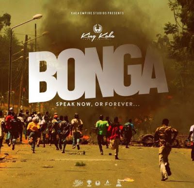 Audio: King Kaka – Bonga (Mp3 Download) - KibaBoy