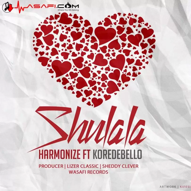 Audio: Harmonize Ft. Korede Bello - Shulala (Mp3 Download) - KibaBoy