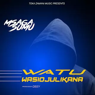 Msagasumu - Watu Wasiojulikana