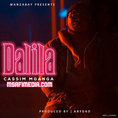 Audio: Kassim Mganga – Dalila (Mp3 Download) - KibaBoy