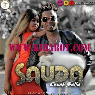 Audio: Enock Bella – Sauda (Mp3 Download) - KibaBoy