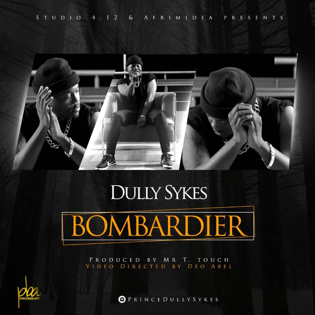 Audio: Dully sykes - Bombardier (Mp3 Download) - KibaBoy