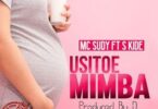 Audio: Mc Sudy Ft S Kide - Usitoe Mimba (Mp3 Download) - KibaBoy