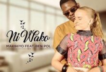 Audio: Makihiyo Ft. Ben Pol - Ni Wako (Mp3 Download) - KibaBoy