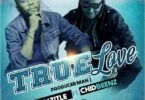 Audio: Becka Title ft Chid Benz – True Love (Mp3 Download) - KibaBoy