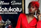 Audio: Maua Sama - Katukatu (Beat) Instrumental (Mp3 Download) - KibaBoy