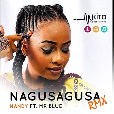 Audio: Nandy Ft Mr Blue - Nagusa Gusa Remix (Mp3 Download) - KibaBoy