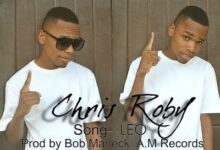 Audio: Chris Roby – LEO (Mp3 Download) - KibaBoy