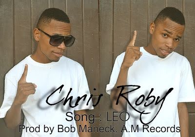 Audio: Chris Roby – LEO (Mp3 Download) - KibaBoy