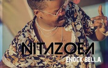 Audio: Enock Bella – Nitazoe (Mp3 Download) - KibaBoy