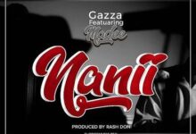 Audio: Gazza ft Madee – Nani (Mp3 Download) - KibaBoy