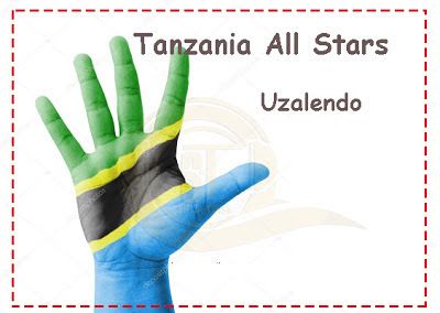 Audio: Tanzania All Stars – Uzalendo (Mp3 Download) - KibaBoy