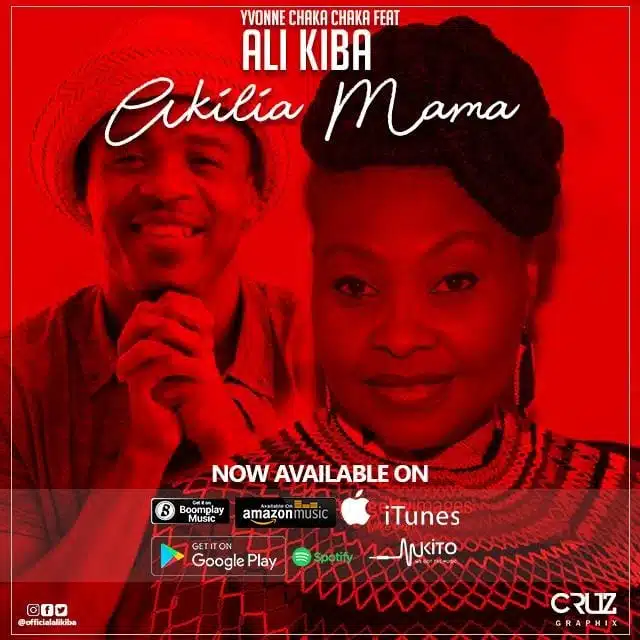 Audio: Yvonne Chaka Chaka Ft. Alikiba - Akilia Mama (Mp3 Download)