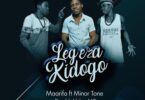 Audio: Maarifa Ft. Minor Tone - Legeza Kidogo (Mp3 Download) - KibaBoy